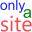 Only A Site